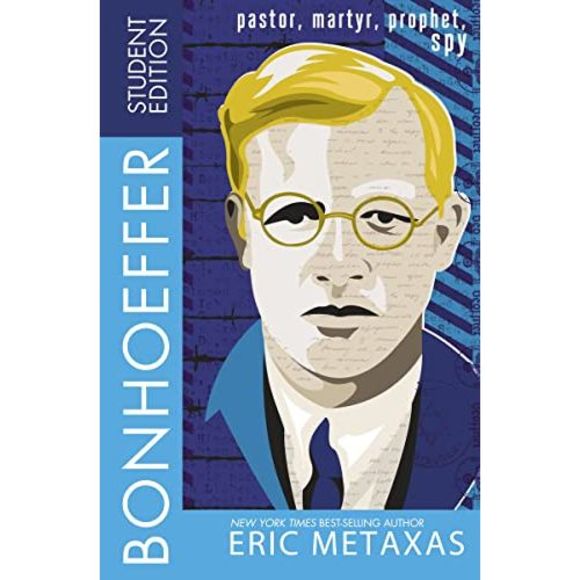Bonhoeffer Student Edition: Pastor, Martyr, Prophet, Spy -- Eric Metaxas - Picture 2 of 2